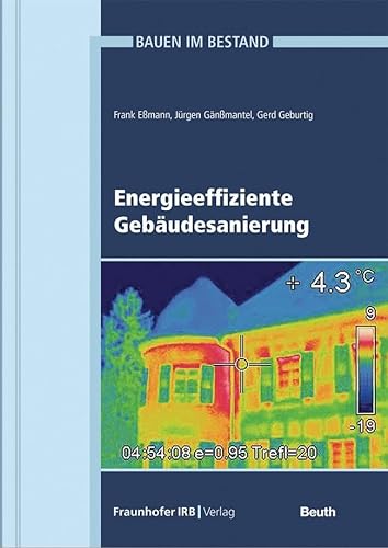 Energieeffiziente Gebäudesanierung (DIN Media Praxis) von Beuth Verlag